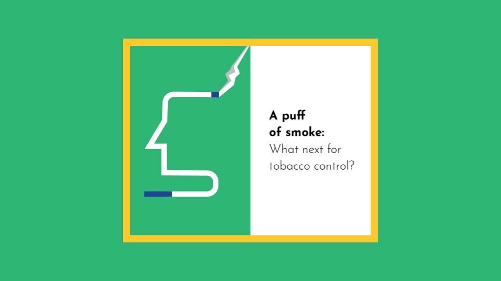 A puff of smoke: what next for tobacco control?